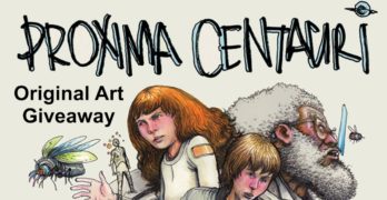 Enter to Win Proxima Centauri Original Art from Farel Dalrymple