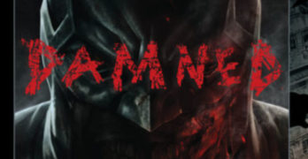 BATMAN DAMNED HARDCOVER Arrives 9/4