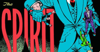 Will Eisner’s THE SPIRIT Returns to Atomik Pop!