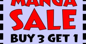 Manga Sale – Buy 3, Get 1 FREE this Friday and Saturday!