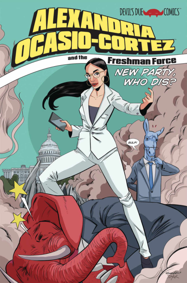Alexandria Ocasio-Cortez and the Freshman Force #1