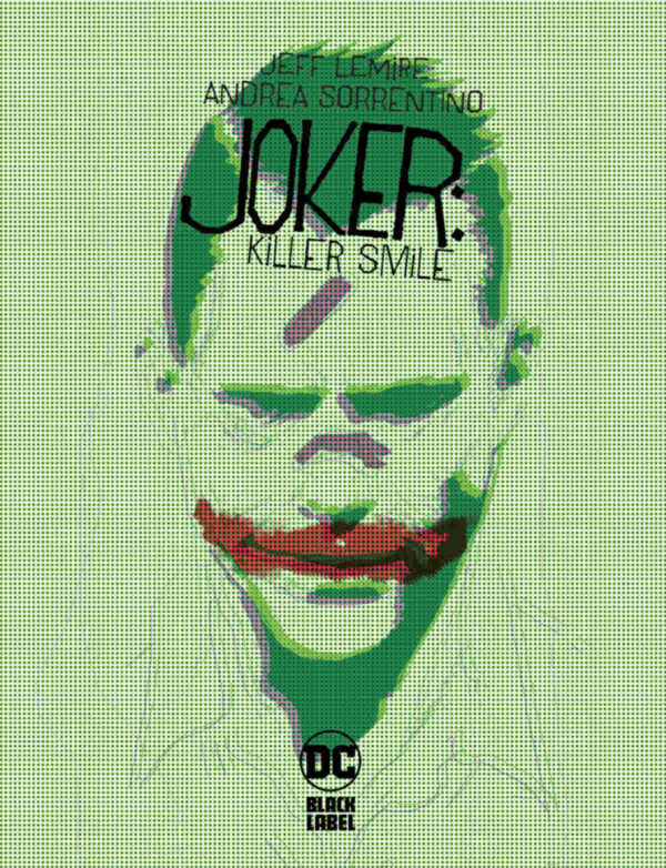 The Joker Returns in a Black Label Mini-Series, KILLER SMILE